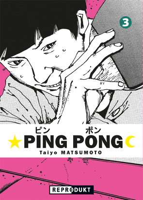 Ping Pong 3 von Büchner,  Daniel, Matsumoto,  Taiyō