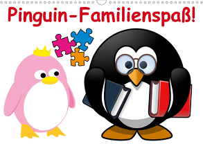 Pinguin-Familienspaß! / Geburtstagskalender (Wandkalender 2020 DIN A3 quer) von Stanzer,  Elisabeth