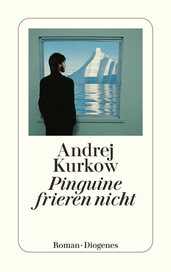 Pinguine frieren nicht von Grebing,  Sabine, Kurkow,  Andrej