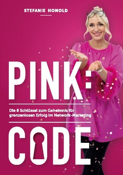 Pink: Code von Honold,  Stefanie