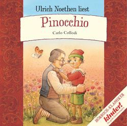 Pinocchio von Collodi,  Carlo, Franke,  Kristina, Noethen,  Ulrich