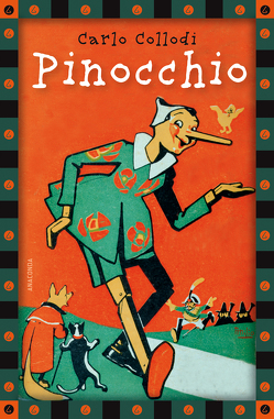 Carlo Collodi, Pinocchio (vollständige Ausgabe) von Andrae,  Paul Artur Eugen, Chiostri,  Carlo, Collodi,  Carlo