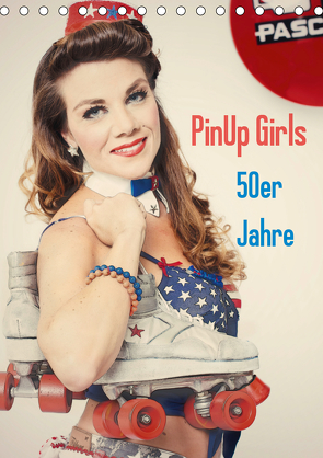 PinUp Girls 50er Jahre (Tischkalender 2021 DIN A5 hoch) von Productions,  GrandMa