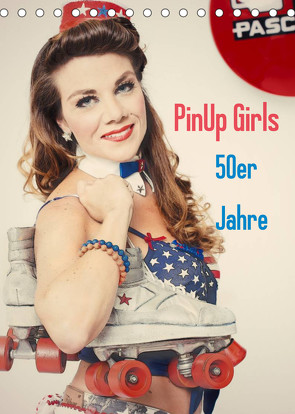 PinUp Girls 50er Jahre (Tischkalender 2022 DIN A5 hoch) von Productions,  GrandMa