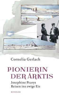 Pionierin der Arktis von Gerlach,  Cornelia