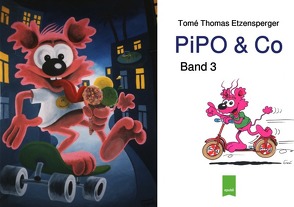 PiPO & Co von Etzensperger,  Tomé Thomas