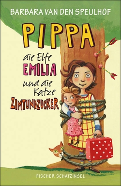 Pippa, die Elfe Emilia und die Katze Zimtundzucker von Kehn,  Regina, Speulhof,  Barbara van den