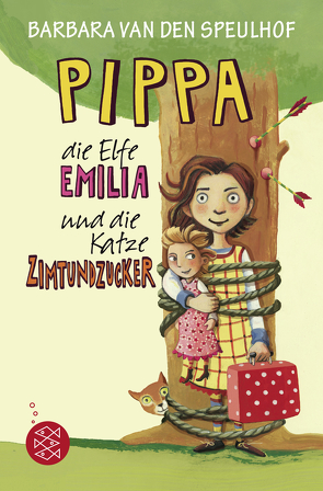 Pippa, die Elfe Emilia und die Katze Zimtundzucker von Kehn,  Regina, Speulhof,  Barbara van den