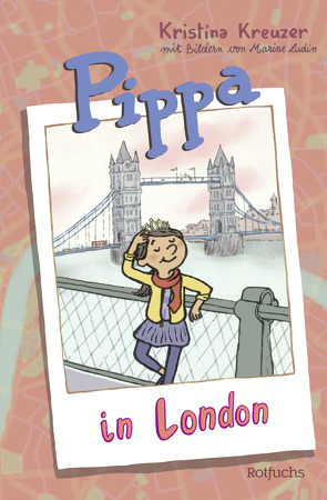 Pippa in London von Kreuzer,  Kristina, Ludin,  Marine