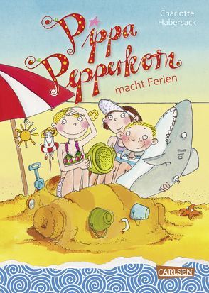 Pippa Pepperkorn 8: Pippa Pepperkorn macht Ferien von Garanin,  Melanie, Habersack,  Charlotte