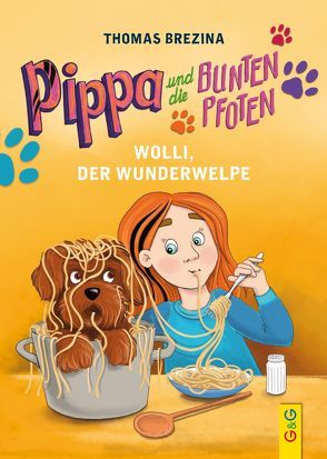 Pippa und die Bunten Pfoten – Wolli, der Wunderwelpe von Brezina,  Thomas, Herberger,  Petra