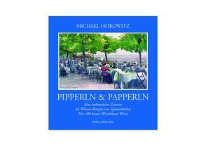 Pipperln & Papperln von Horowitz,  Michael