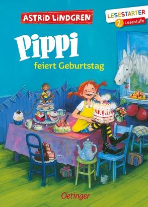 Pippi feiert Geburtstag von Engelking,  Katrin, Heinig,  Cäcilie, Lindgren,  Astrid