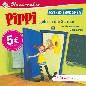 Pippi geht in die Schule und eine weitere Geschichte von Engelking,  Katrin, Gustavus,  Frank, Heinig,  Cäcilie, Illert,  Ursula, Lindgren,  Astrid