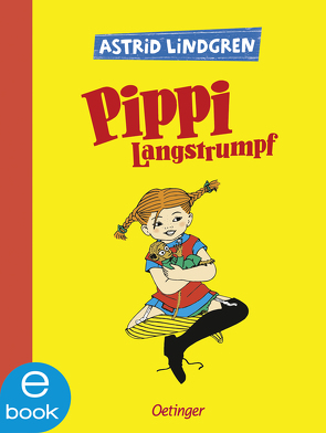 Pippi Langstrumpf 1 von Heinig,  Cäcilie, Lindgren,  Astrid, Nyman,  Ingrid Vang