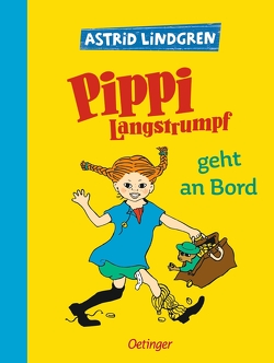 Pippi Langstrumpf 2. Pippi Langstrumpf geht an Bord von Heinig,  Cäcilie, Lindgren,  Astrid, Vang Nyman,  Ingrid