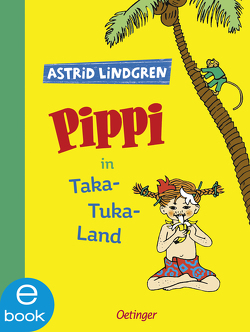 Pippi Langstrumpf 3. Pippi in Taka-Tuka-Land von Heinig,  Cäcilie, Lindgren,  Astrid, Nyman,  Ingrid Vang