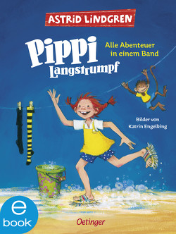 Pippi Langstrumpf. Alle Abenteuer in einem Band von Engelking,  Katrin, Heinig,  Cäcilie, Lindgren,  Astrid