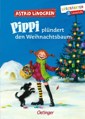 Pippi plündert den Weihnachtsbaum von Engelking,  Katrin, Lindgren,  Astrid