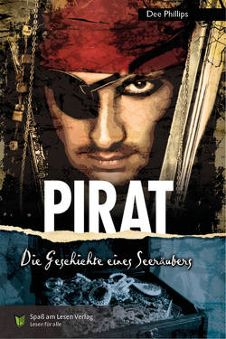Pirat von Ganser,  Susanne, Phillips,  Dee, Spaß am Lesen Verlag GmbH