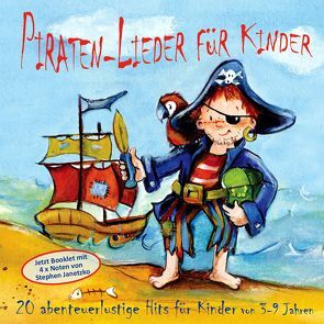 Piraten-Lieder für Kinder von Janetzko,  Stephen, Krenzer,  Rolf, Lefin,  Petra