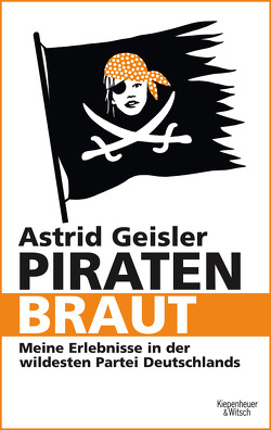 Piratenbraut von Geisler,  Astrid
