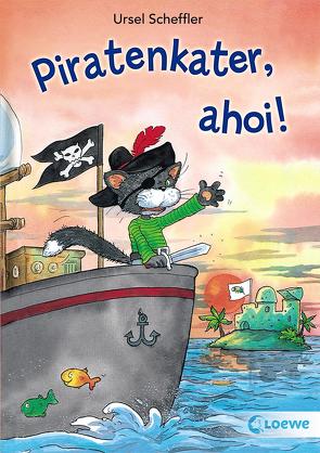 Piratenkater, ahoi! von Scheffler,  Ursel, Voigt,  Silke