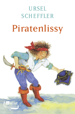 Piratenlissy von Scheffler,  Ursel, Timm,  Jutta