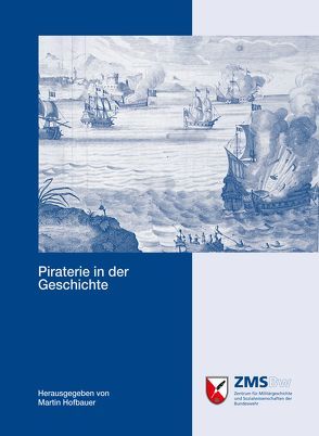 Piraterie in der Geschichte von Hofbauer,  Martin