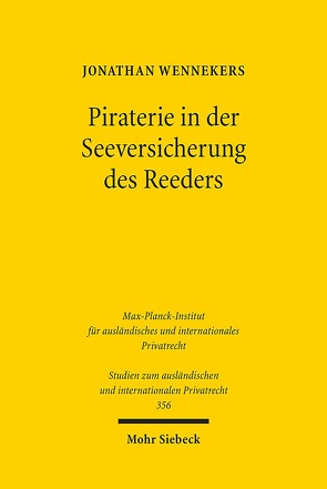 Piraterie in der Seeversicherung des Reeders von Wennekers,  Jonathan