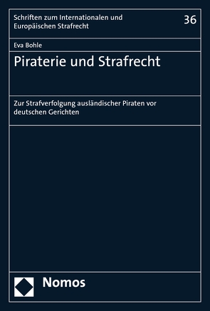 Piraterie und Strafrecht von Bohle,  Eva