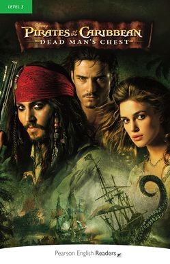 Pirates of the Caribbean: Dead Man’s Chest – Leichte Englisch-Lektüre (A2) von Trimble,  Irene