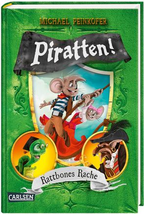 Piratten! Rattbones Rache von Ernle,  Daniel, Peinkofer,  Michael
