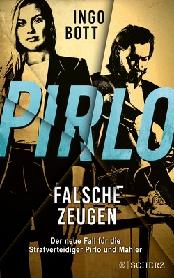 Pirlo – Falsche Zeugen von Bott,  Ingo