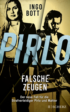 Pirlo – Falsche Zeugen von Bott,  Ingo