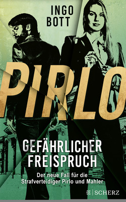 Pirlo – Gefährlicher Freispruch von Bott,  Ingo