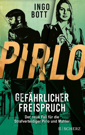 Pirlo – Gefährlicher Freispruch von Bott,  Ingo