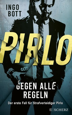 Pirlo – Gegen alle Regeln von Bott,  Ingo