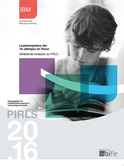 PIRLS 2016 – Lesekompetenz der 10-Jährigen im Trend von Itzlinger-Bruneforth,  Ursula, Wallner-Paschon,  Christina