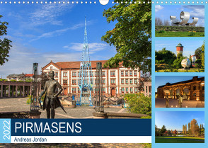 Pirmasens (Wandkalender 2022 DIN A3 quer) von Jordan,  Andreas