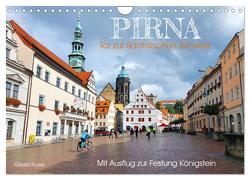 Pirna – Tor zur Sächsischen Schweiz (Wandkalender 2024 DIN A4 quer), CALVENDO Monatskalender von Kruse,  Gisela