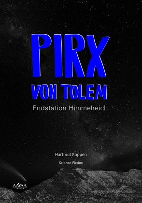 Pirx von Tolem – Großdruck von Köppen,  Hartmut