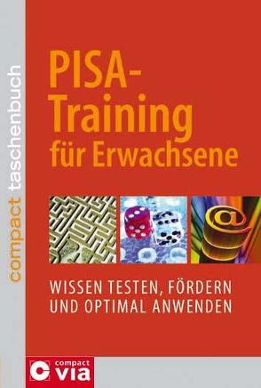 PISA-Training für Erwachsene von Gomoluch,  Tanja, Hillefeld,  Marc, Holtkamp,  Ralf