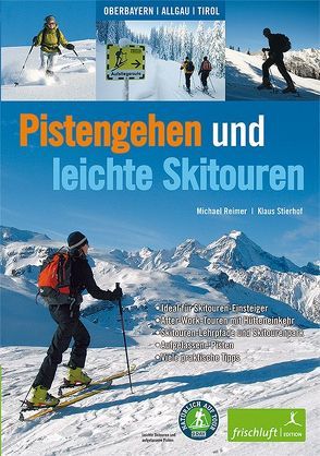 Pistengehen und leichte Skitouren von Baur,  Katrin Susanne, Reimer,  Michael, Stierhof,  Klaus