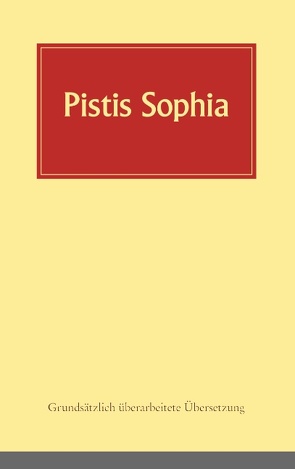 Pistis Sophia von Döhrer,  Andreas