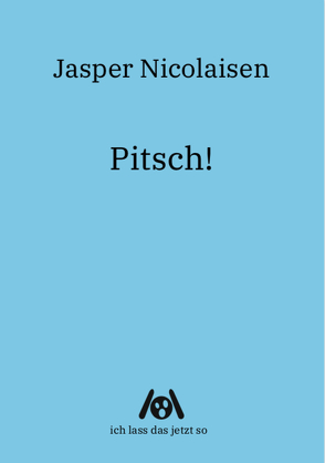 Pitsch! von Nicolaisen,  Jasper