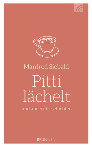 Pitti lächelt von Siebald,  Manfred