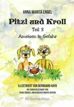 Pitzi und Kroll – Teil 3 von Engel,  Anna Marita, Hayo,  Bernhard