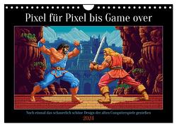 Pixel für Pixel bis Game over (Wandkalender 2024 DIN A4 quer), CALVENDO Monatskalender von Waurick,  Kerstin