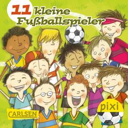 Pixi – 11 kleine Fußballspieler von Kratzke,  Daniel, Krueger,  Thomas